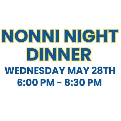 Nonni Night Dinner